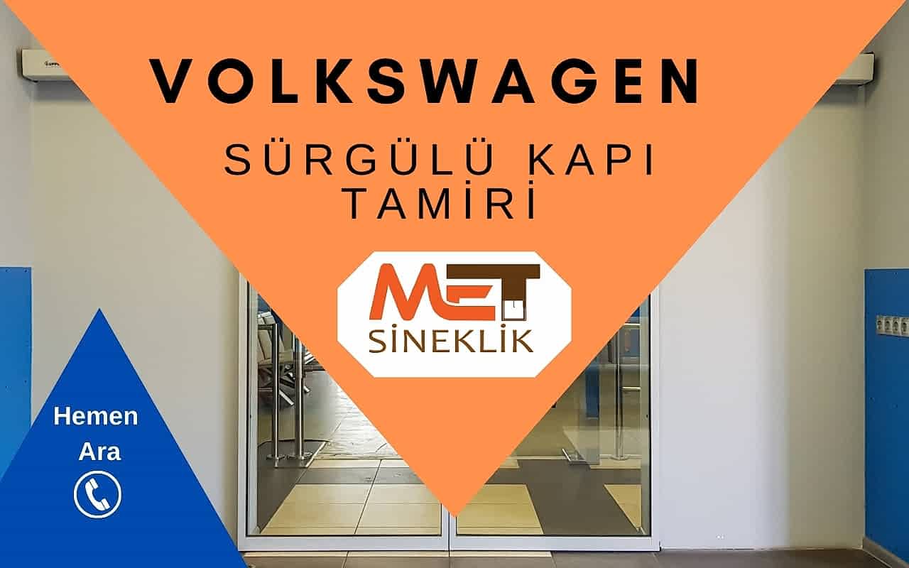 Volkswagen Sürgülü Kapı Tamiri